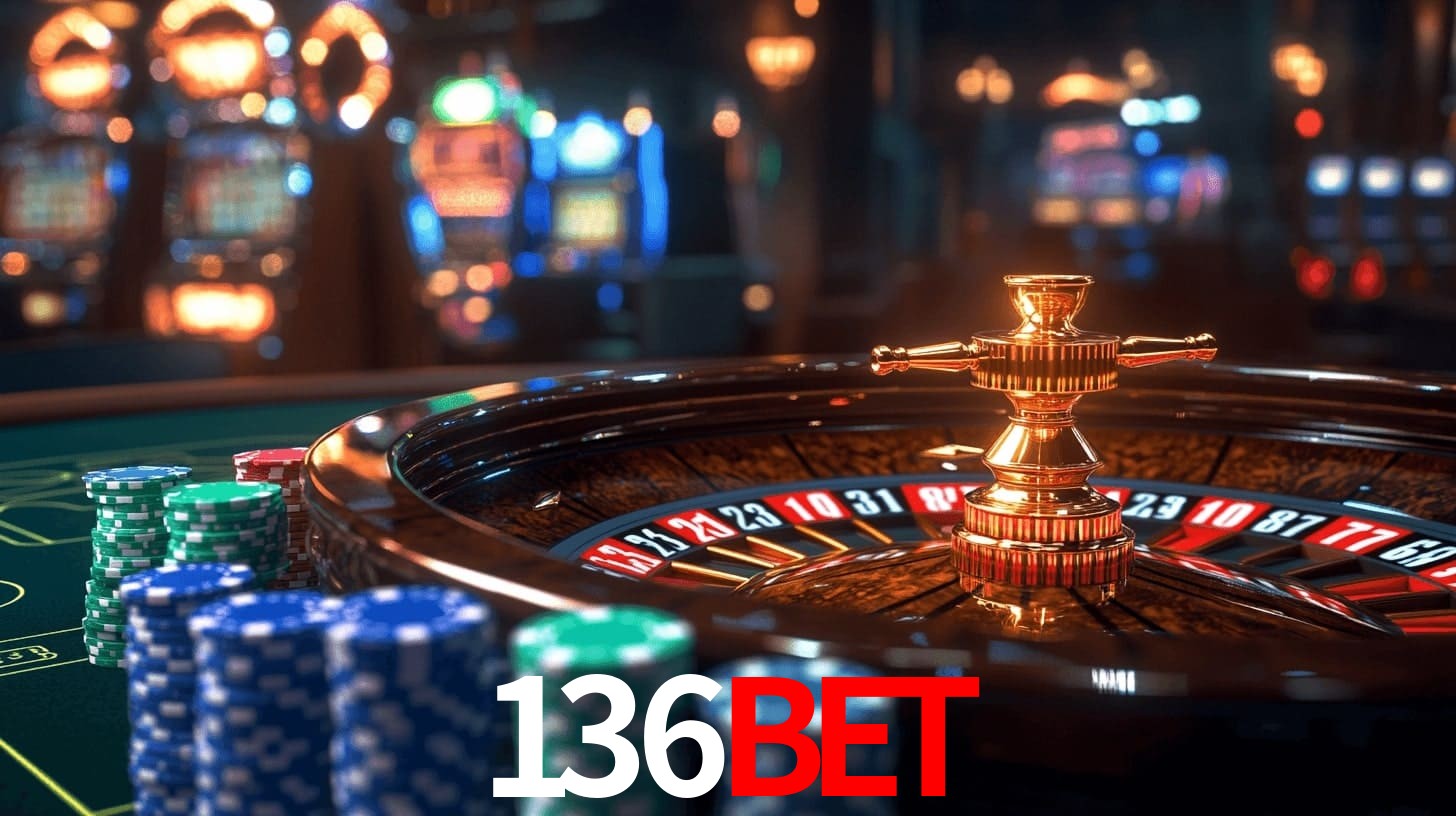 136Bet: Jogos de Caça-Níqueis-Altas Recompensas, Roleta-Velocidade, Blackjack-Desafios Máximos